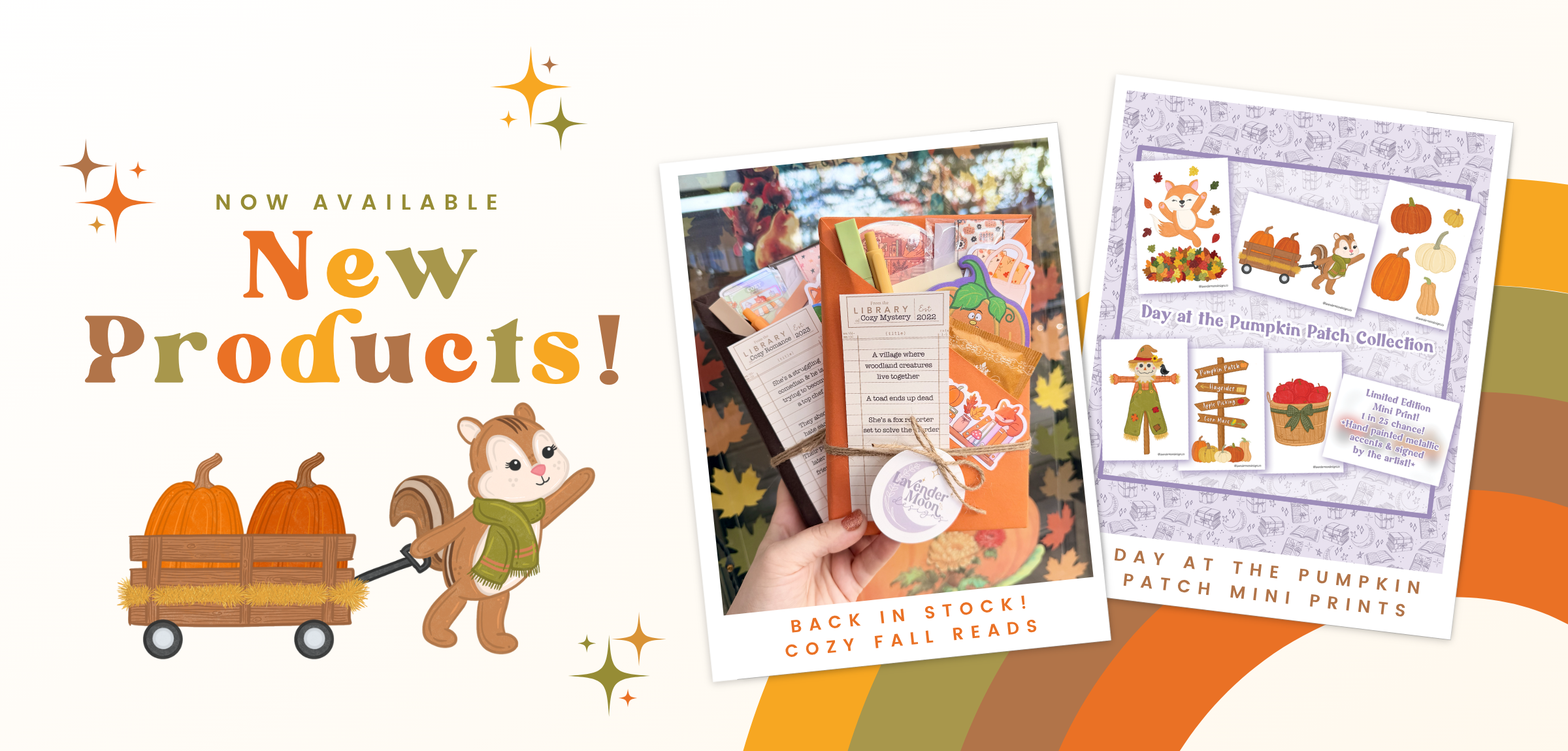 Slideshow New Product banner with autumn elements promoting that Cozy Fall Reads Blind Date with a Book is back in stock and there is a new collection of mini art prints themed to a day at the pumpkin patch.