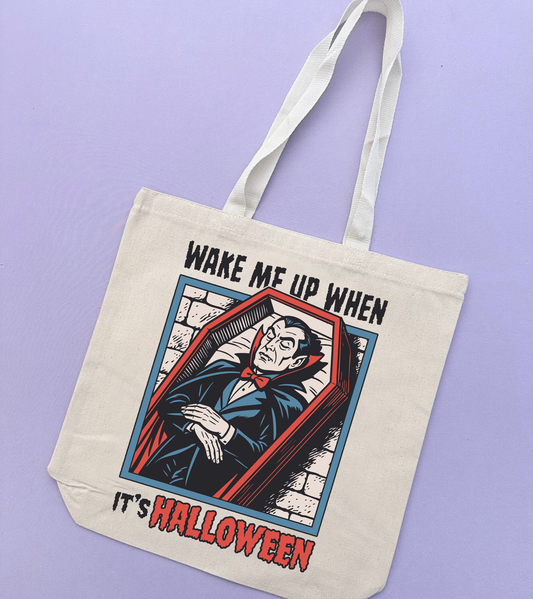 Wake Me Up When It's Halloween Tote Bag